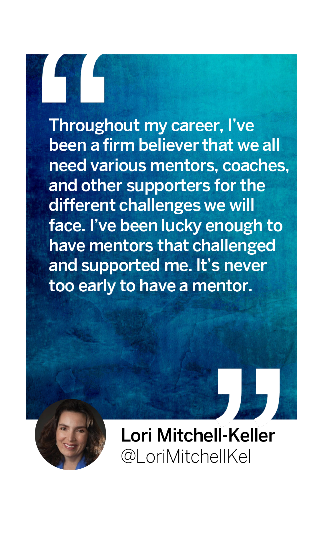 Quote by Lori Mitchell-Keller about mentors and supporters